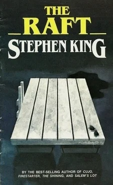The Raft (Stephen King's Horror)
