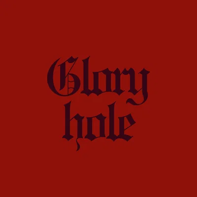 Glory Hole