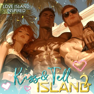 DATING SHOW | Kiss&Tell Island 2