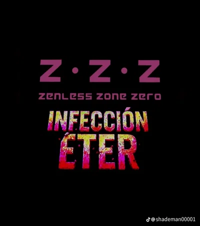 Zenless zone zero - Infection Éter