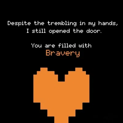 BRAVERY