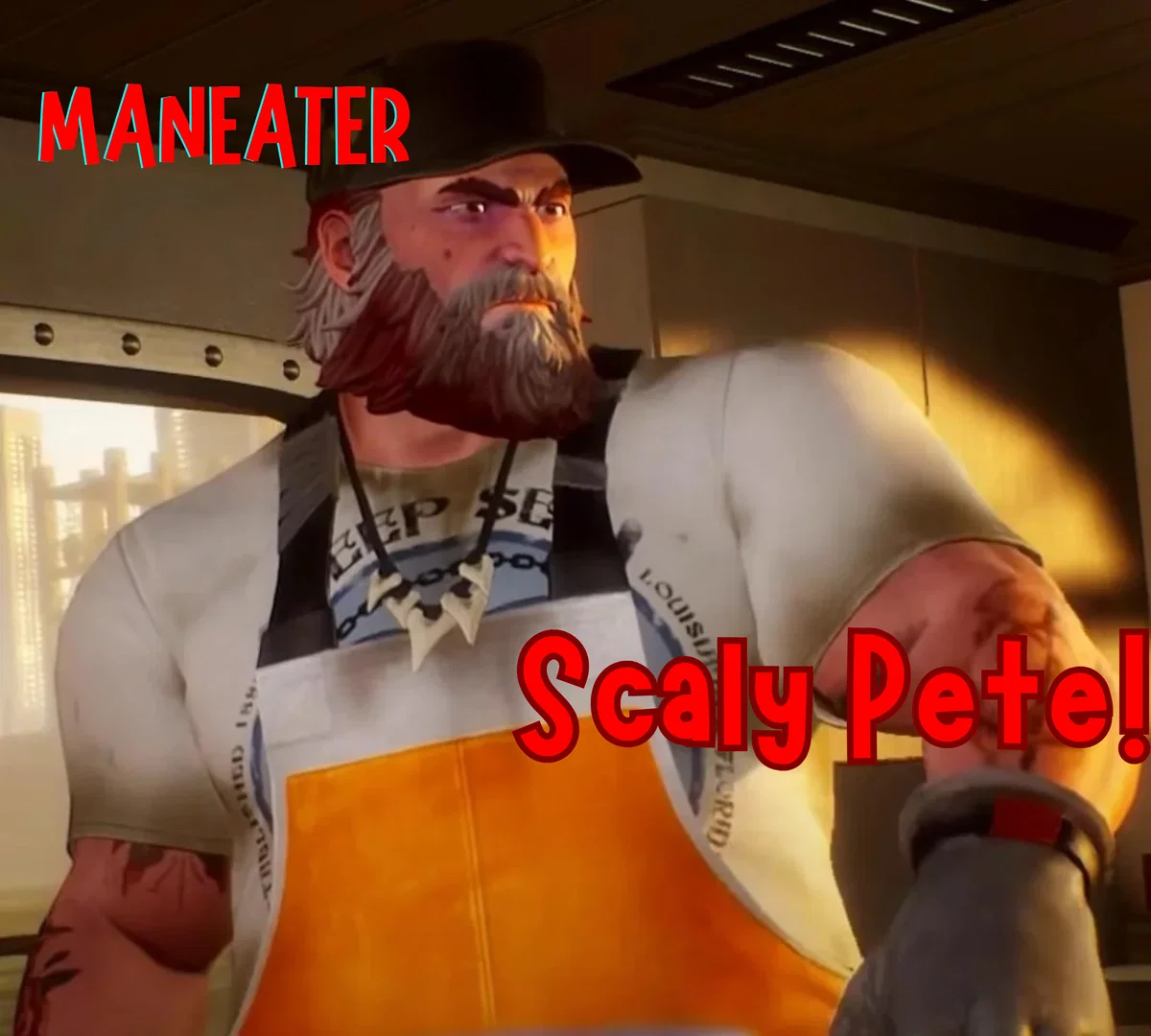 Scaly Pete || Maneater