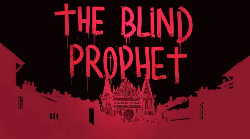 The Blind Prophet RPG