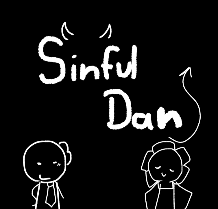 ~Sinful Dan~ Dandys World AU!!!