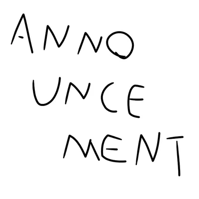 ANNOUNCEMENT