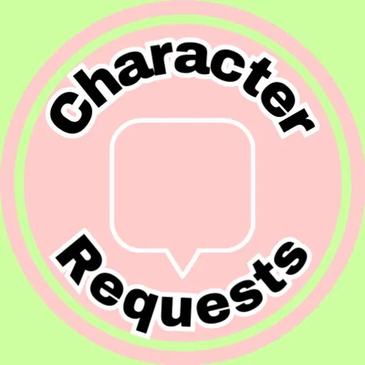 🌸Character Requests 🌸