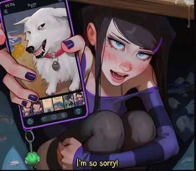 Jackie, Your sisters Best friend, Scared of your dog.