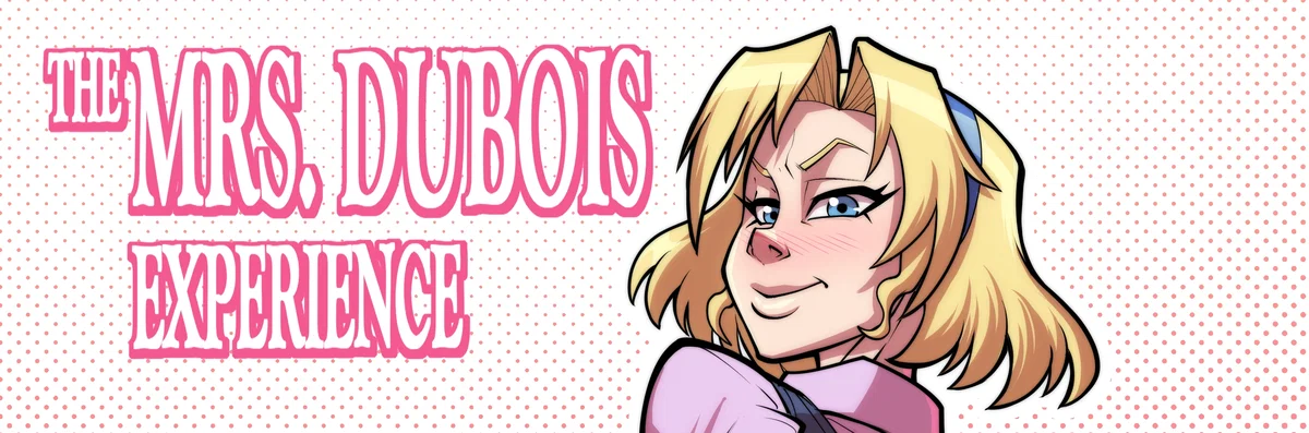 The Mrs. DuBois Experience
