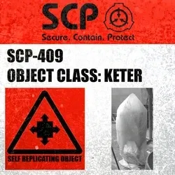 Contagious Crystal. (SCP-409)