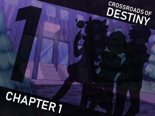 Chapter 1: Crossroads of Destiny