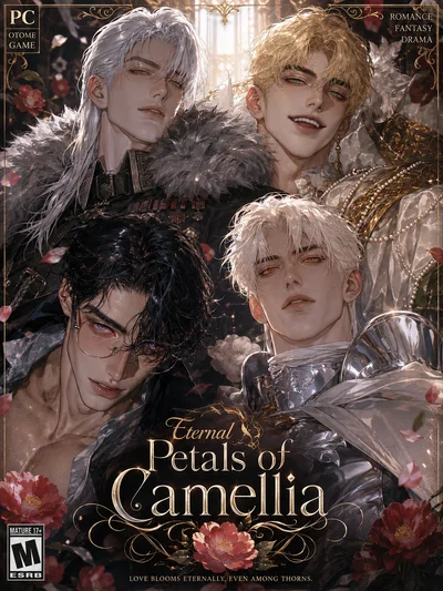 Eternal Petals of Camellia / Got isekai'd to an otome game as a villainess where the fours male leads are planning to sacrifice  you if you aren't a decent person 