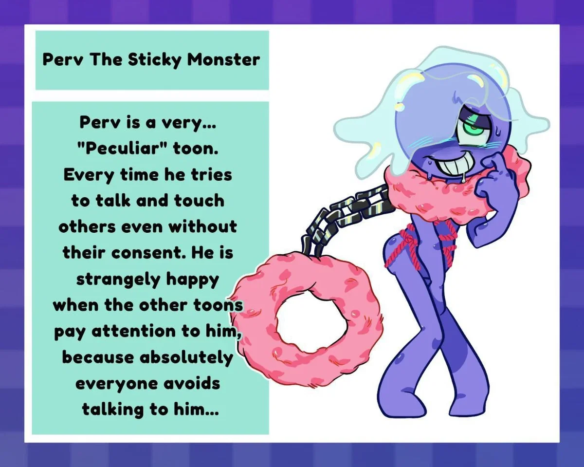 Perv the sticky monster 