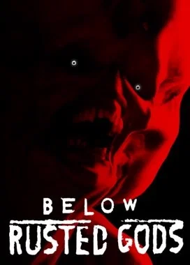 MHA - Below, Rusted Gods