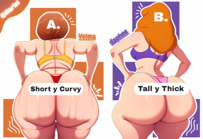 A or B? Short and Curvy? Or Tall and Thick? (Velma and Daphne)