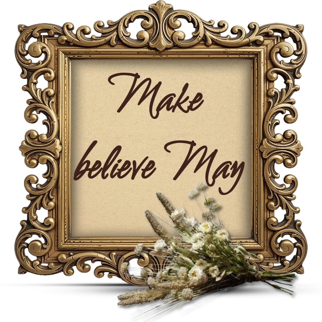 Make Believe May - Works