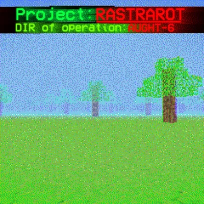 Project: RASTRAROT — Aught-6