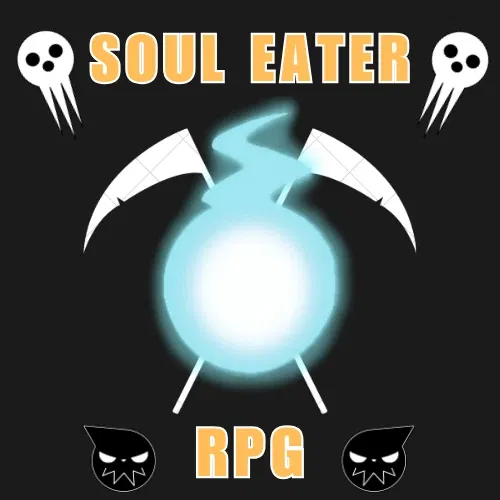 👻| Soul Eater RPG |⚔️