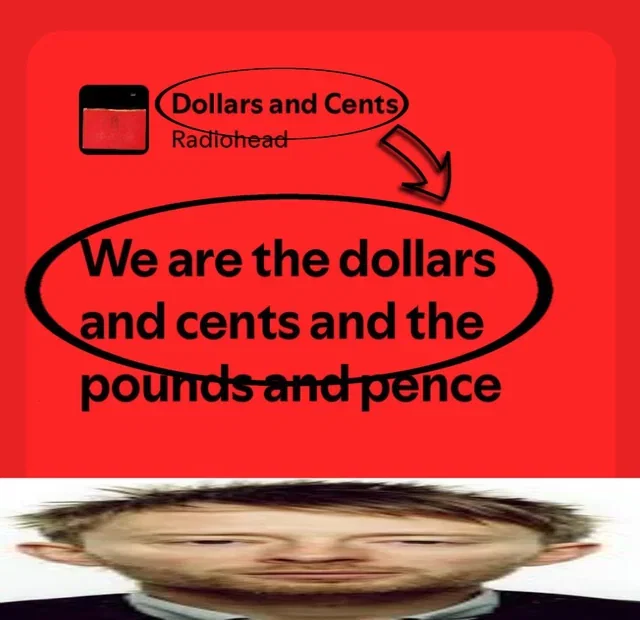 holy freak giys tom york radiohead dollar 