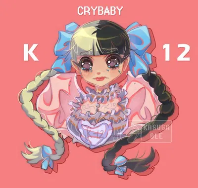 Crybaby (K-12)