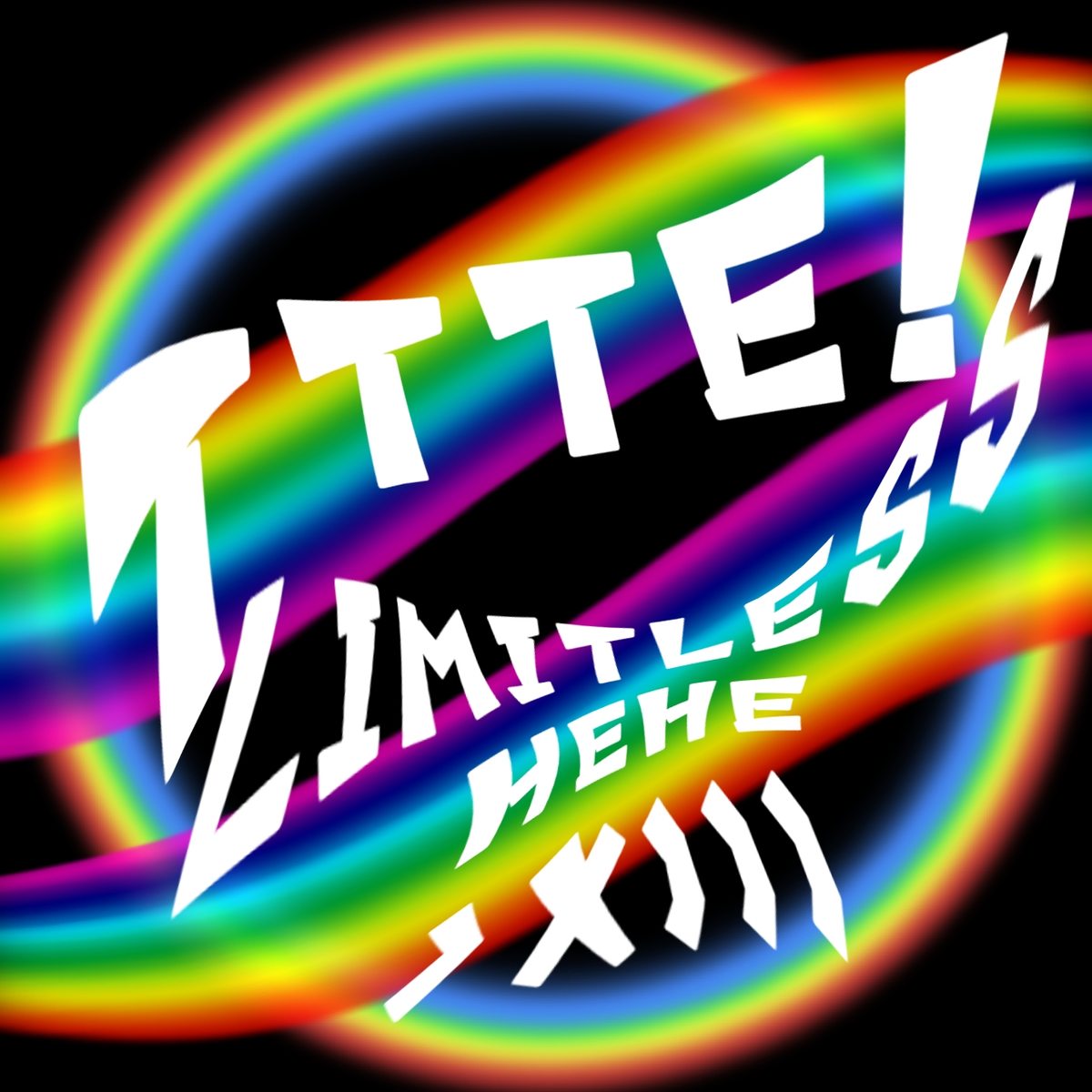 TTTE ! Limitless