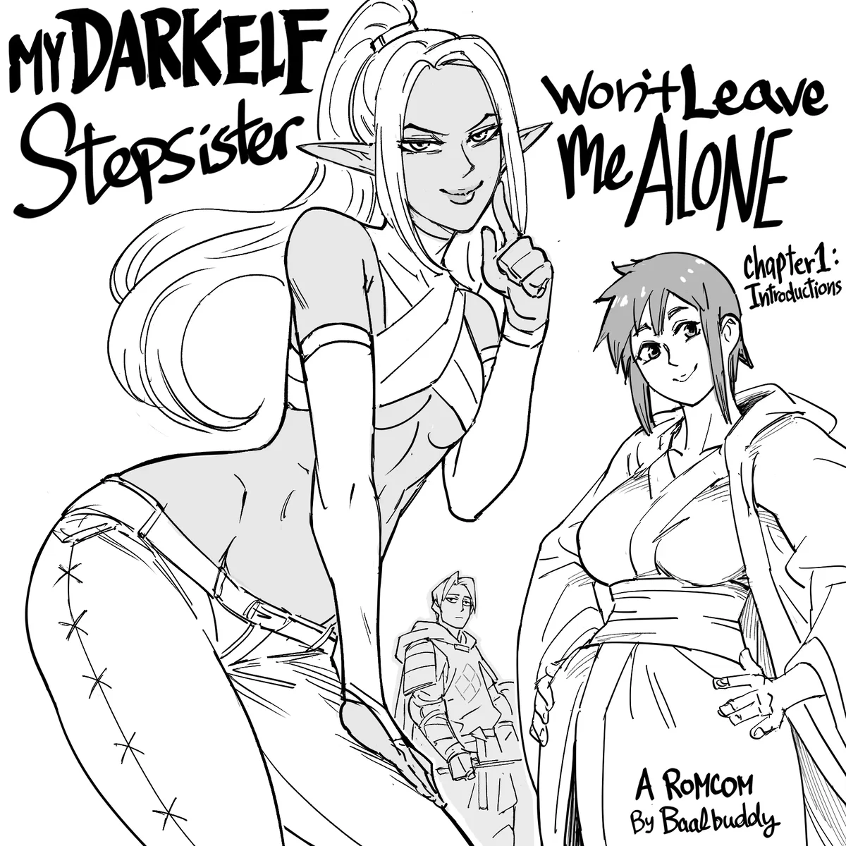 My Darkelf stepsister won't leave me alone | Baalbuddy