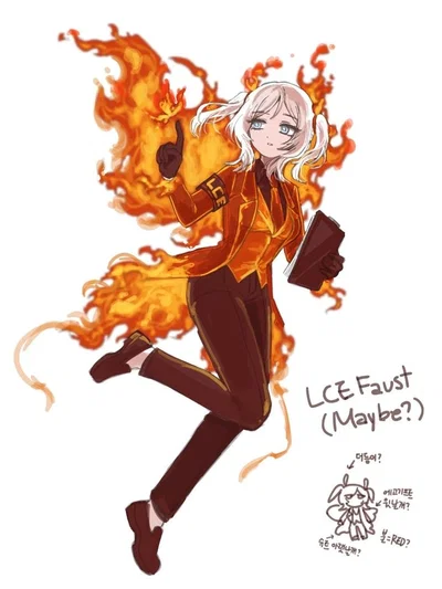 LCE Faust- your.... Hot girlfriend? Get it?