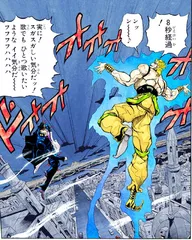 DIO-Stardust crusaders. 