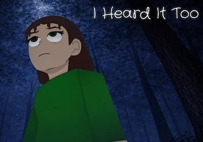 Run Away, Sarah. I Heard It Too.