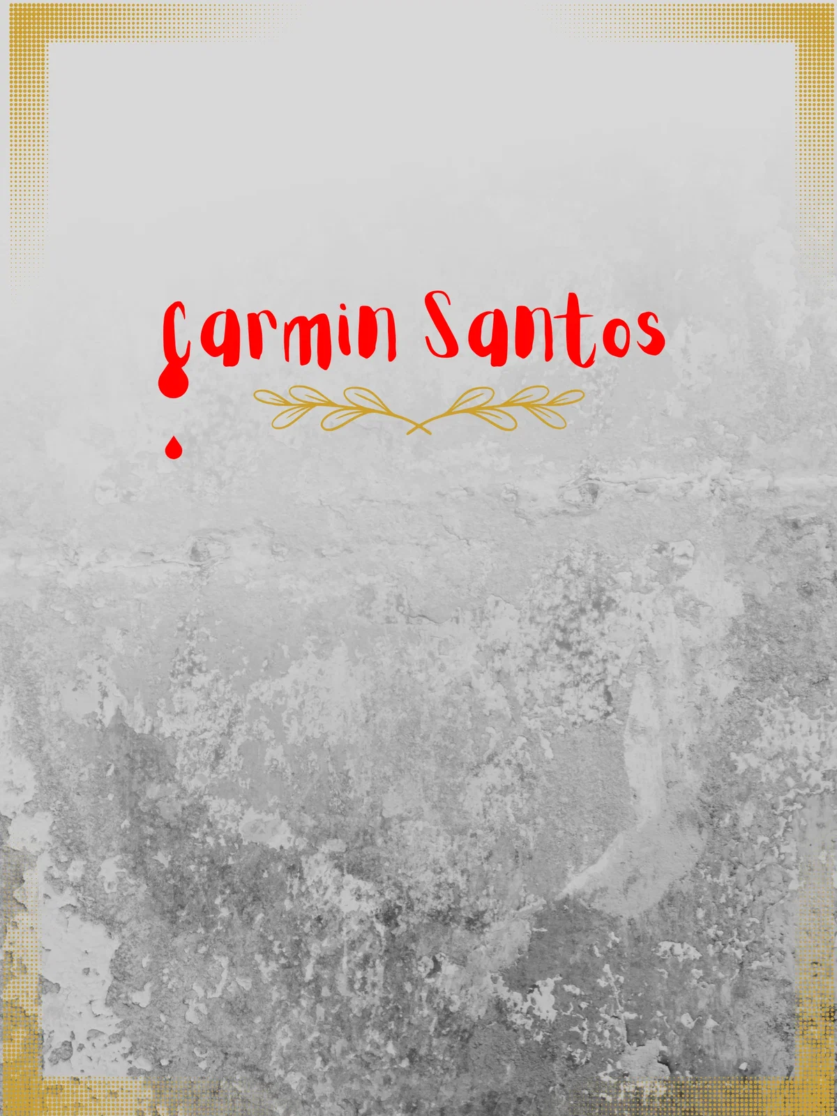 Carmin Santos | First Meeting