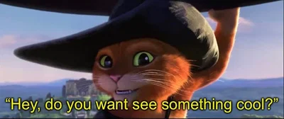 Hey! Want to see something cool?