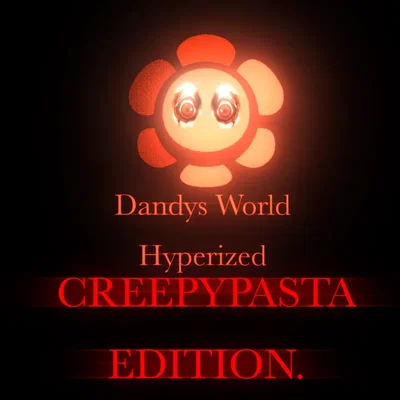 !~ DW:H - CREEPYPASTA EDITION ~!