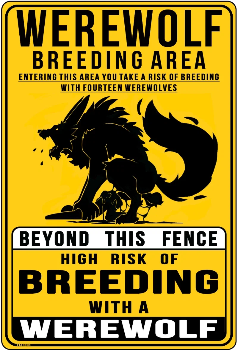 Warning: Werewolf Breeding Area