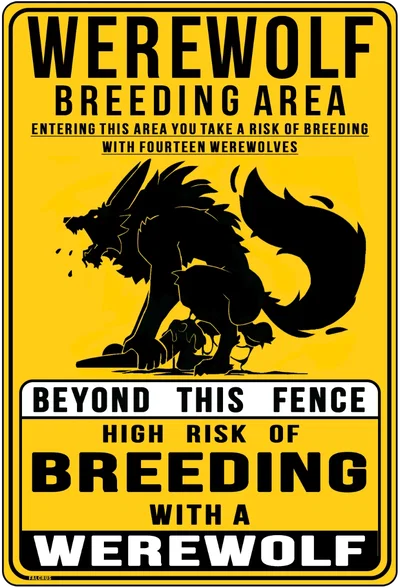 Warning: Werewolf Breeding Area