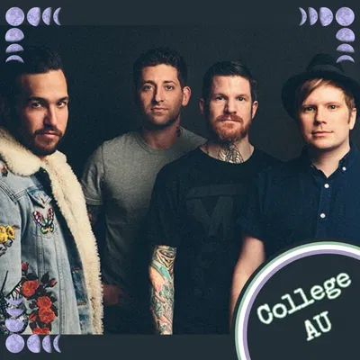 Fall Out Boy - College AU