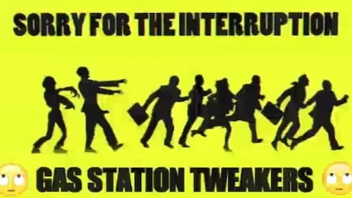 Gas Station Tweaker Outbreak
