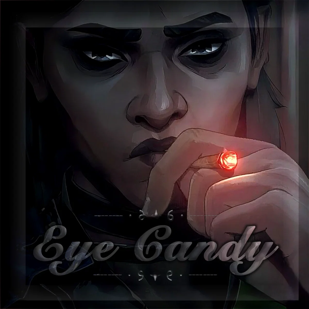 Eye Candy | Sevika