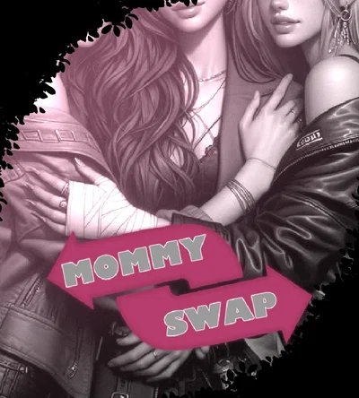 Mommy Swap ⸸ Veronica & Cecily