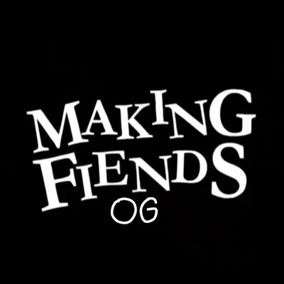 Making Fiends - OG (RPG)