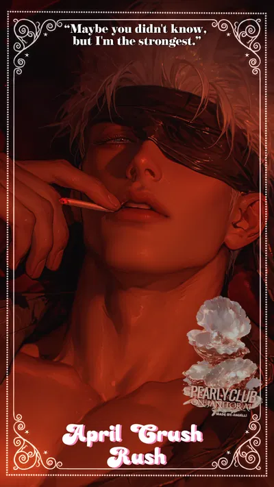 Gojo Satoru ∥ April Crush Rush