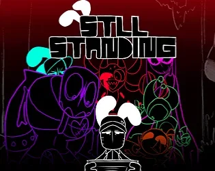 Still Standing entity pov