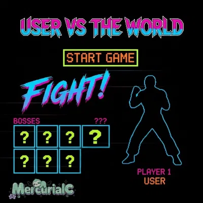 {{User}} vs The World