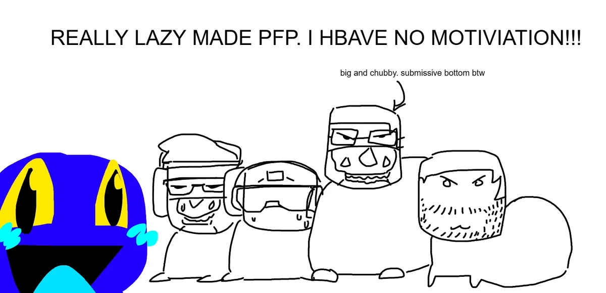 You're a newbie soldier in the break room w/ them