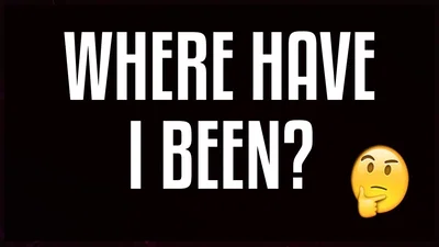 My absence