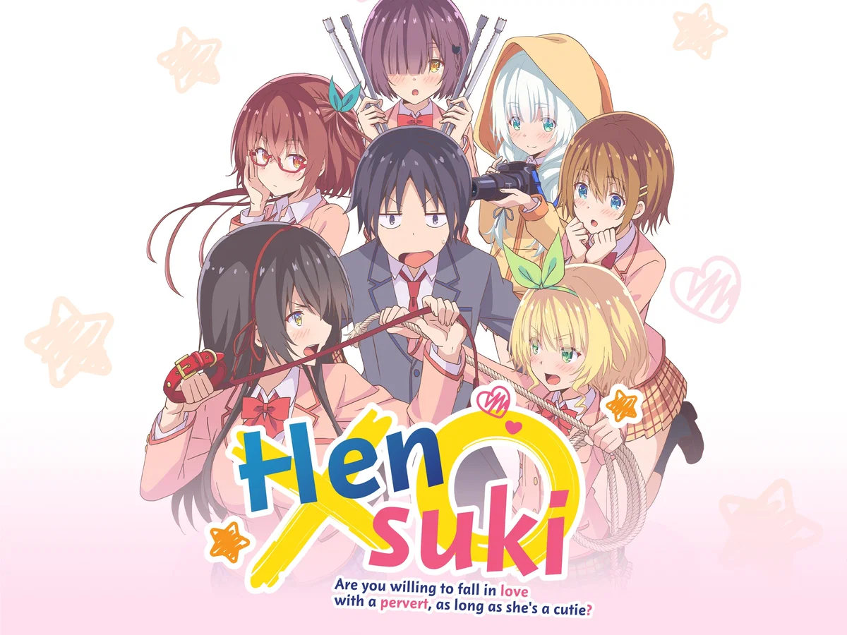 Hensuki - Are You Willing To Fall In Love With A Pervert As Long As She's A Cutie?