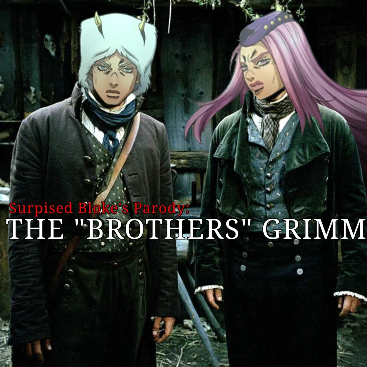 The "Brothers" Grimm