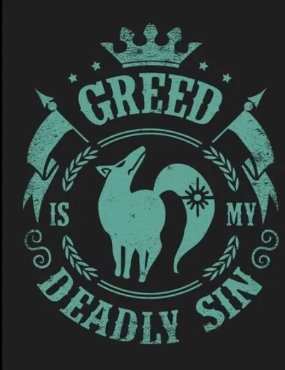 Greed