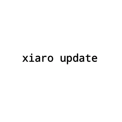 XIARO UPDATE #1