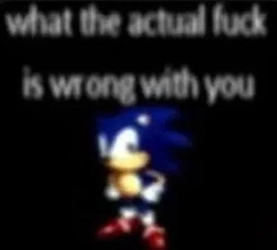 Gotta ask just because 