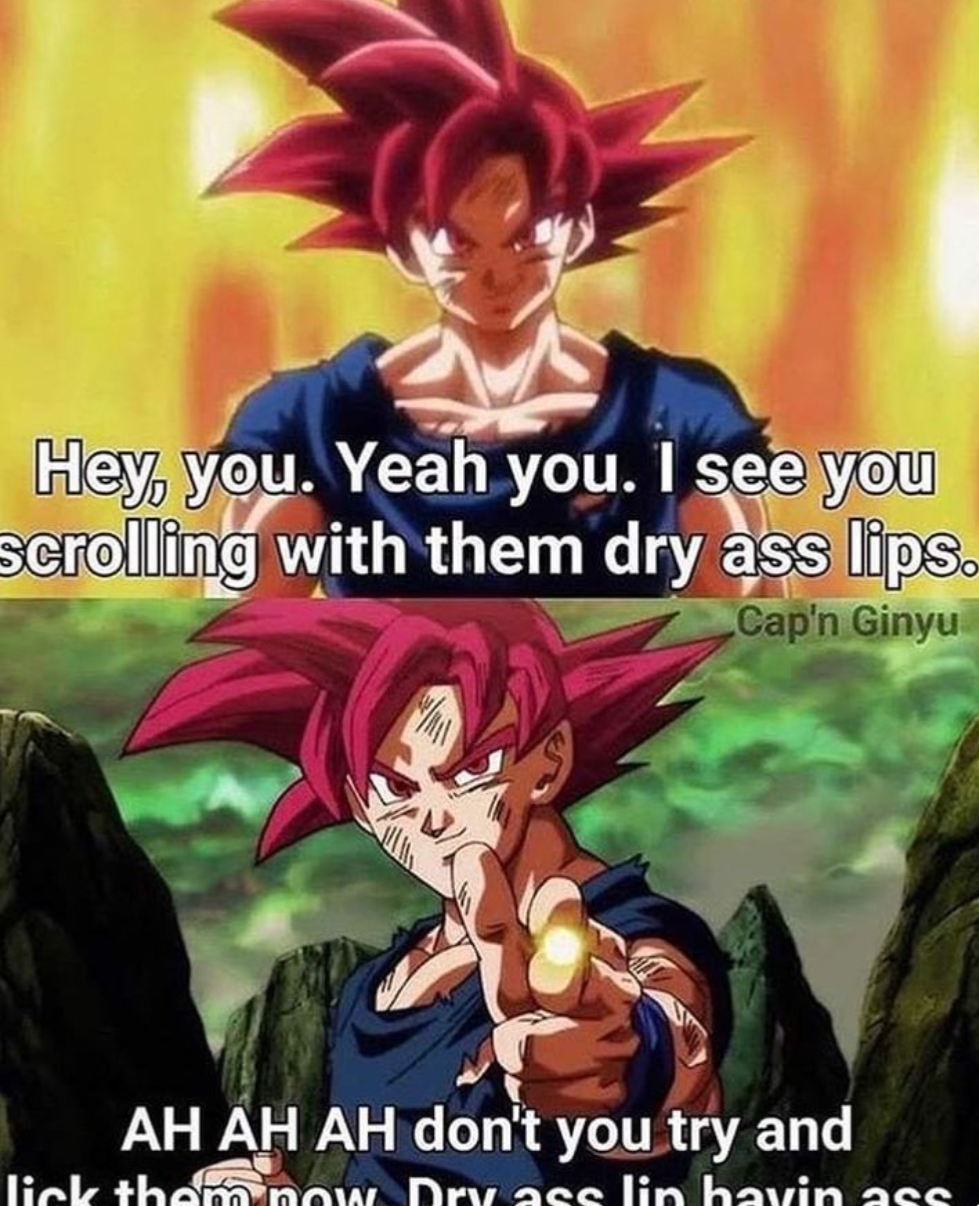 Goku - [He Caught you lacking]