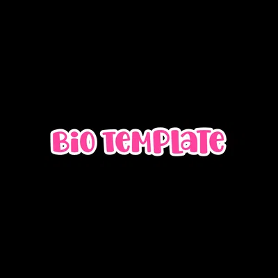 Bio template 